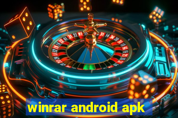 winrar android apk